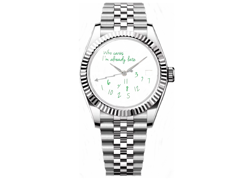 President Green Who Cares I'm Already Late DateJust